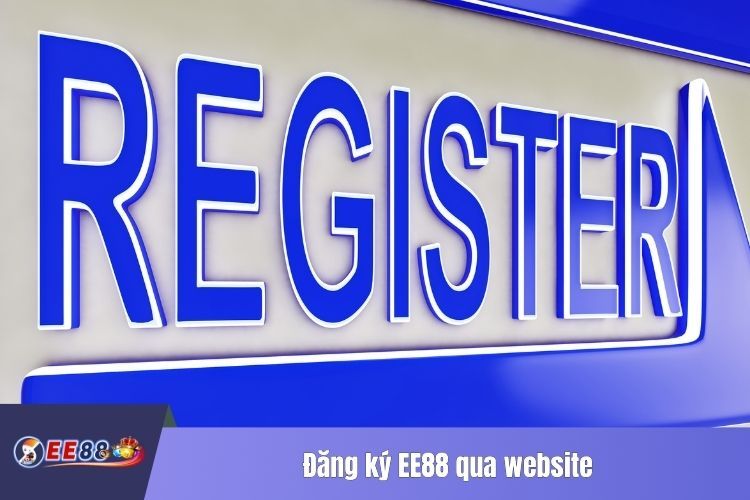 Đăng ký EE88 qua website