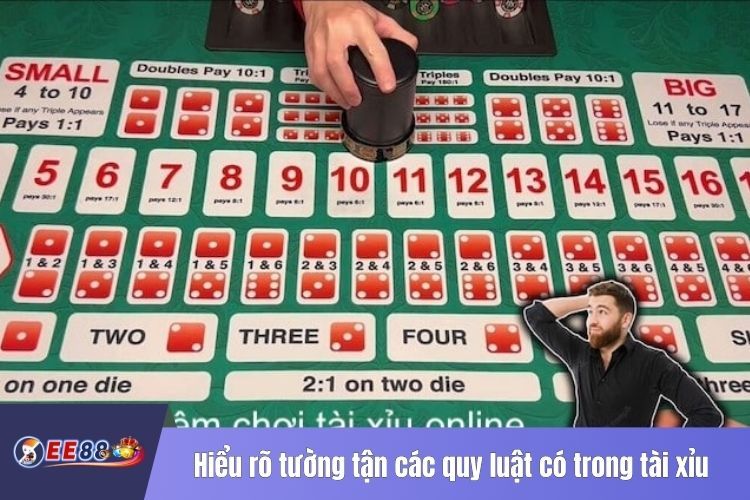 Hiểu rõ tường tận các quy luật có trong tài xỉu EE88