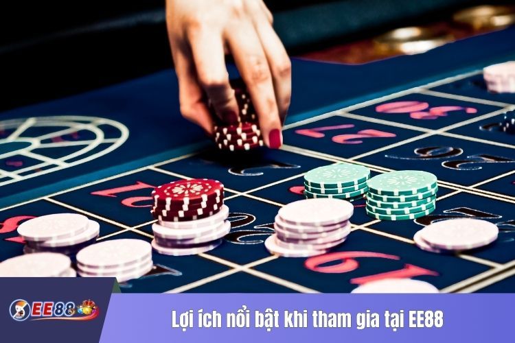 Lợi ích nổi bật khi tham gia tại EE88