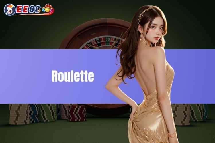 Roulette EE88 - Đi Sâu Hơn Vào Vòng Quay Thưởng Độc Đáo