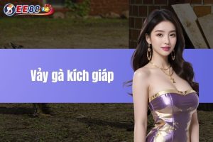 Vảy gà kích giáp là gì? Đặc điểm của chiến kê cực mạnh